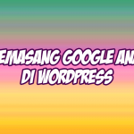 cara memasang google analytics di wordpress