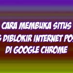 cara membuka situs yang diblokir internet positif di google chrome