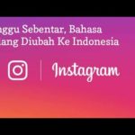 cara mengatasi instagram sedang diubah ke bahasa indonesia