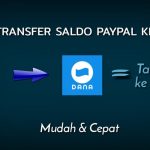 cara transfer paypal ke dana