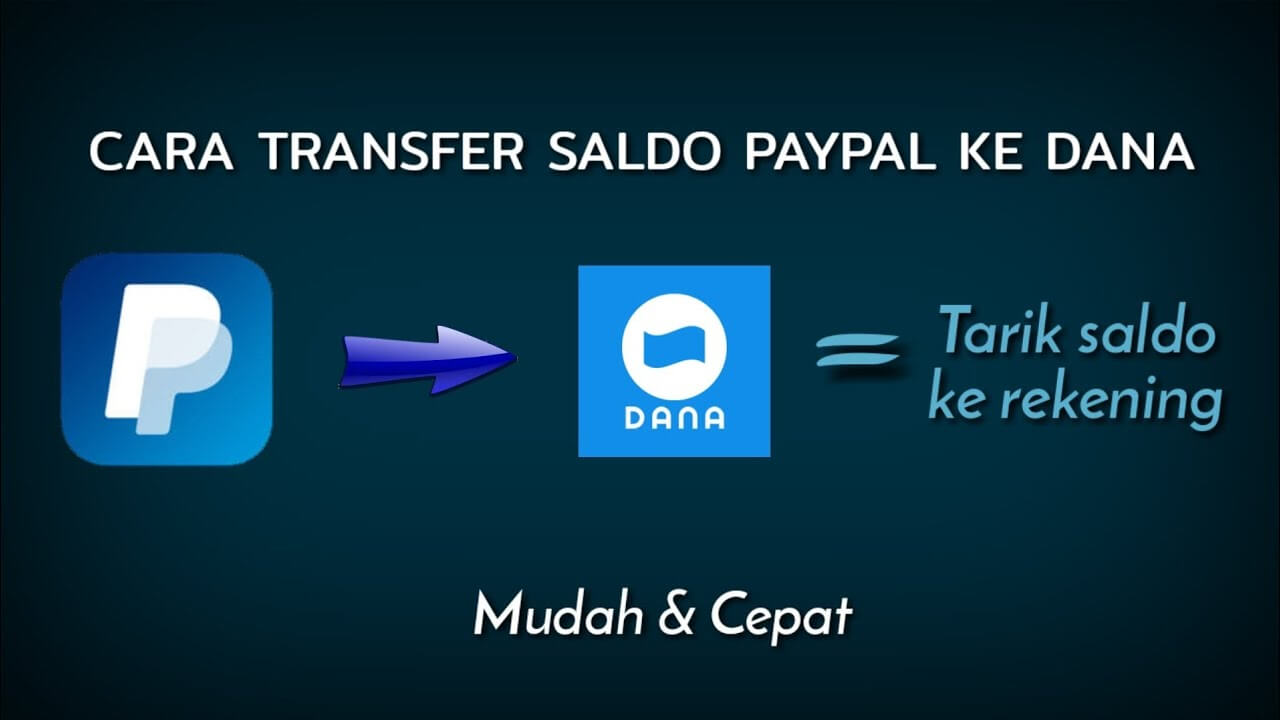 cara transfer paypal ke dana