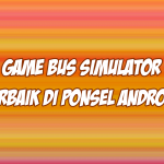 game bus simulator terbaik di android