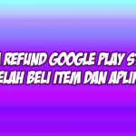 cara refund google play store