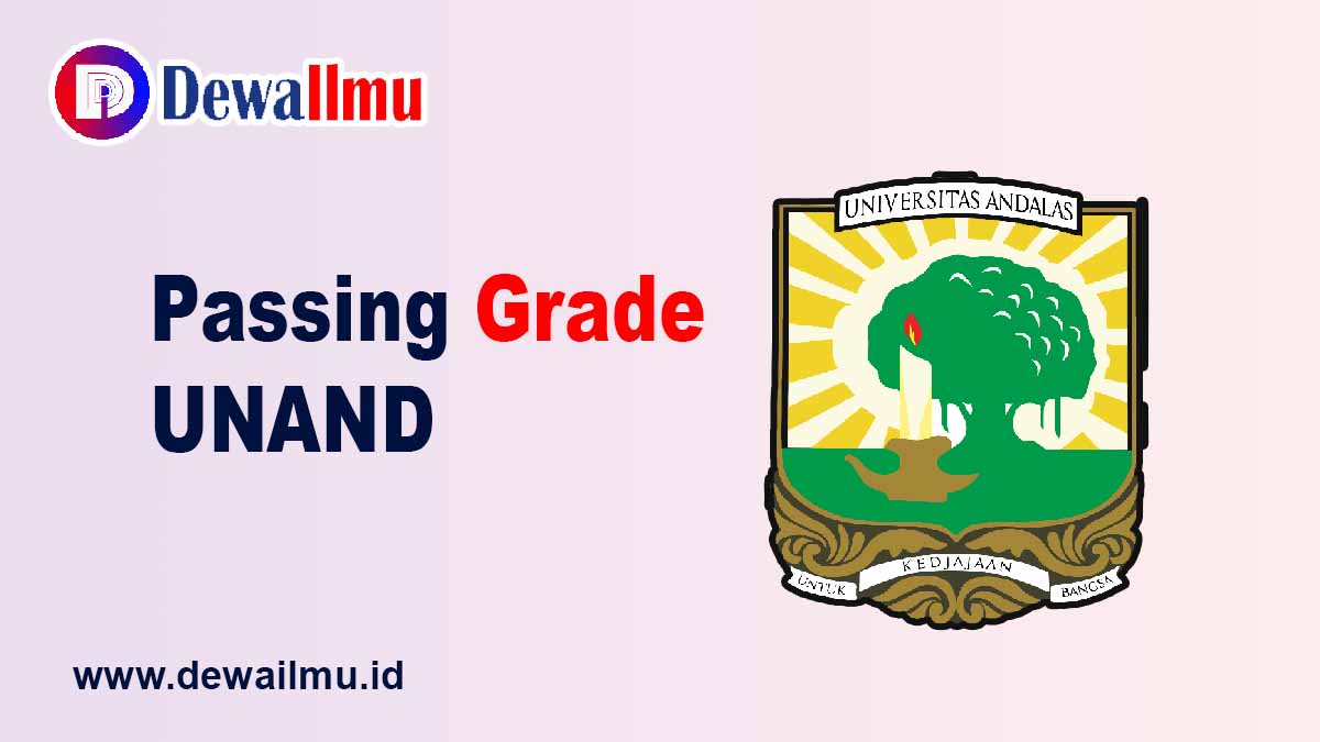 Passing Grade UNAND - Dewailmu.id