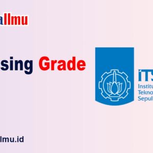 Passing Grade ITS Institut Teknologi Sepuluh Nopember Surabaya