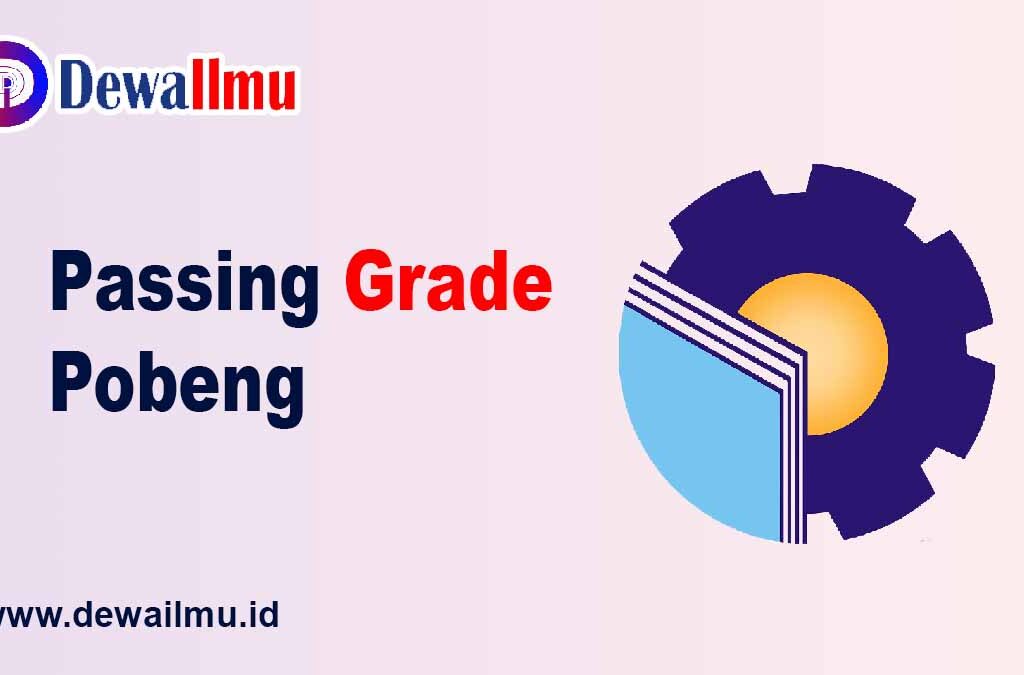 Passing Grade Polbeng - Dewailmu.id