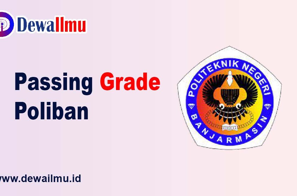 Passing Grade Poliban - Dewailmu.id