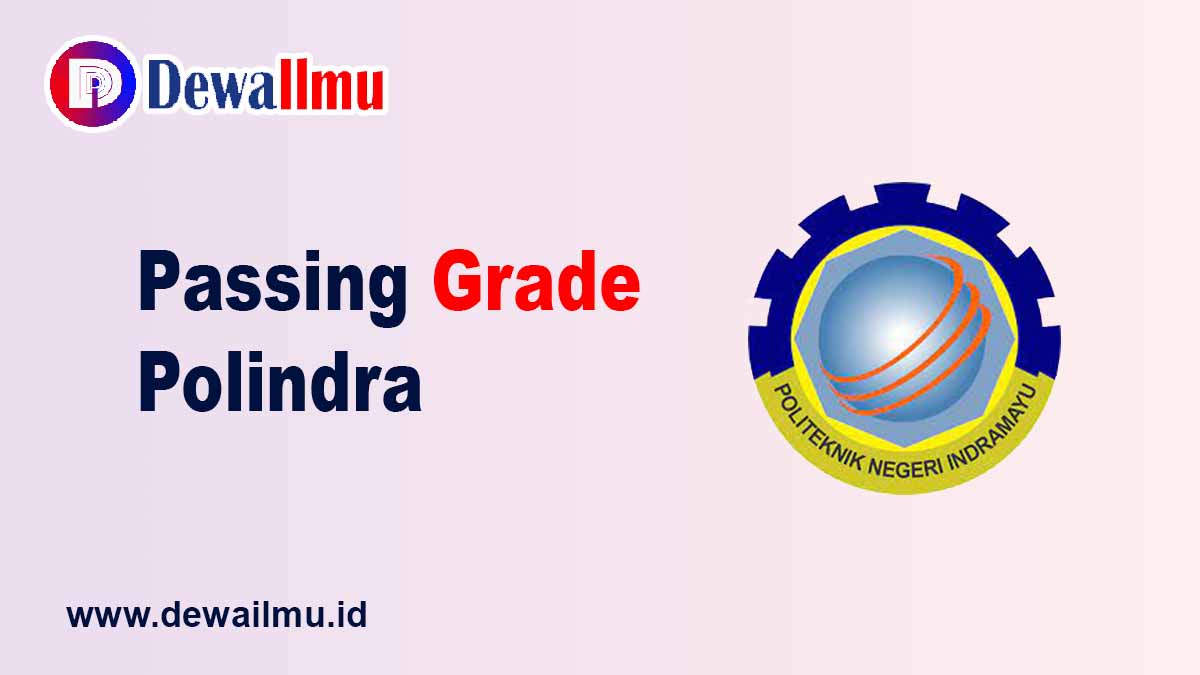 Passing Grade Polindra - Dewailmu.id