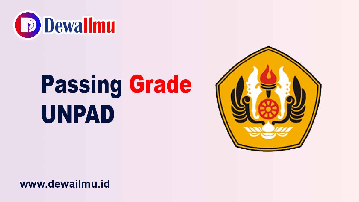 Passing Grade UNPAD - Dewailmu.id