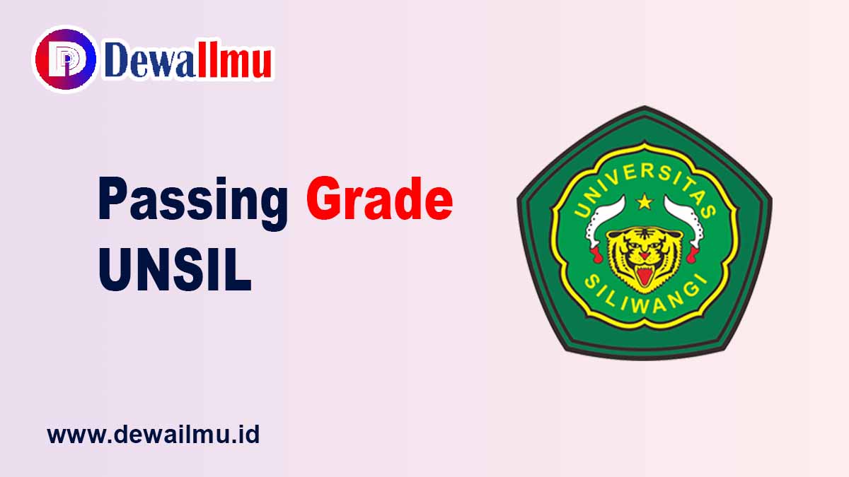 Passing Grade UNSIL - Dewailmu.id