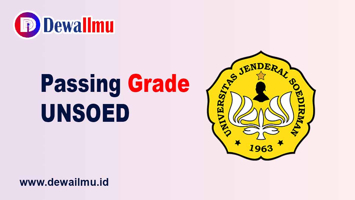 Passing Grade UNSOED - Dewailmu.id