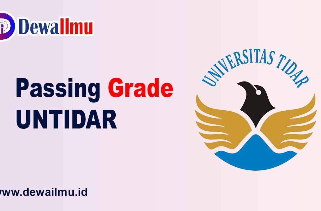 Passing Grade UNTIDAR - Dewailmu.id