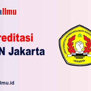 Akreditasi UPN Jakarta