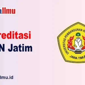 Akreditasi UPN Jatim