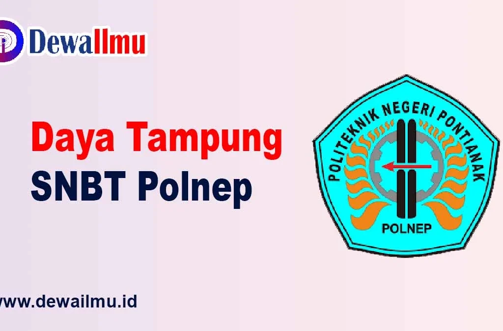 daya tampung snbt polnep